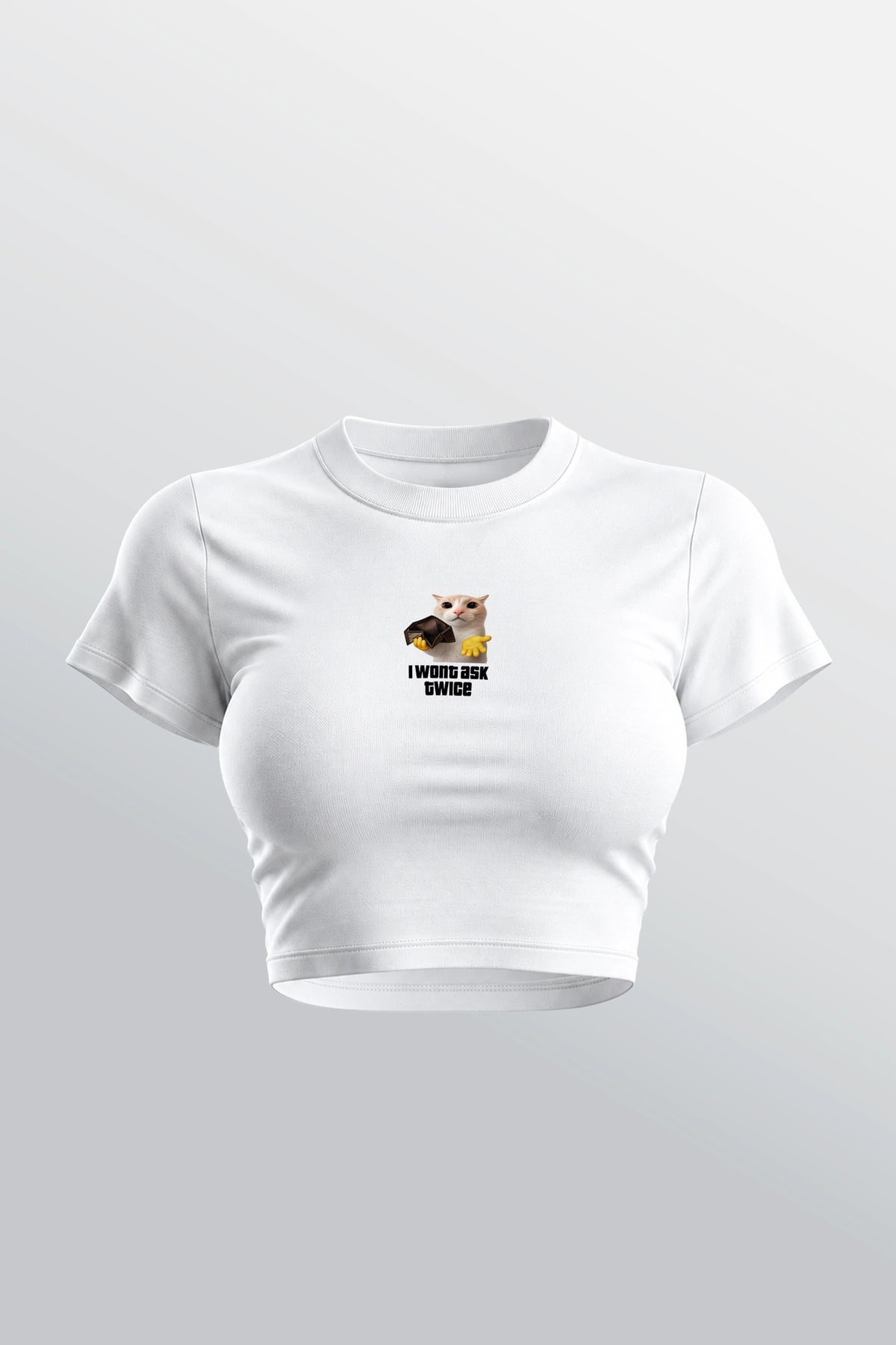 Wont Ask Twice Baby Tee White - Front